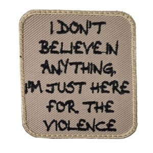 I dont believe in anything