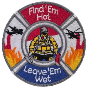 Find 'Em Hot Leave 'Em Wet